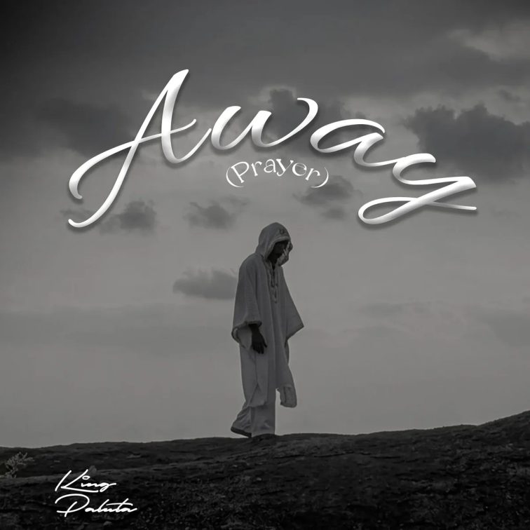 King Paluta Away Prayer official cover art 2026