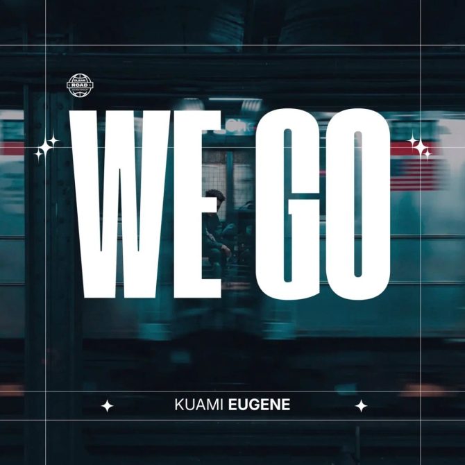 Kuami Eugene We Go official song cover 2026